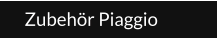 Zubehör Piaggio