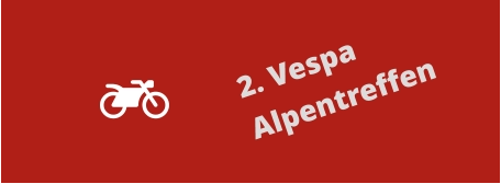 2. Vespa   Alpentreffen